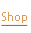 Shop.